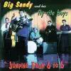 Big Sandy - Jumping From 6 to 6
